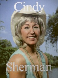 Cindy Sherman: That's Me /anglais