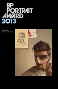 BP Portrait Award 2013 /anglais