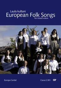 LAULA KULTANI : EUROPEAN FOLK SONG FOR MIXED VOICES - EUROPEAN FOLKSONGS FUR GEMISCHTEN CHOR