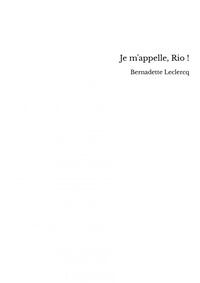Je m'appelle, Rio !