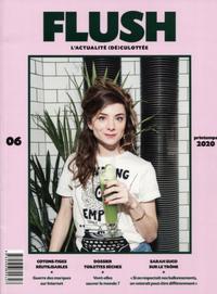 FLUSH #6 - PRINTEMPS 2020 - L'ACTUALITE (DE)CULOTTEE