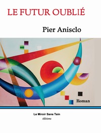 Le futur oublié