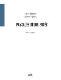 Paysages désorientés