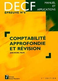 Comptabilité approfondie et révision DECF, épreuve n, 6, manuel et applications