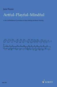 ARTFUL, PLAYFUL, MINDFUL LIVRE SUR LA MUSIQUE