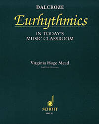 DALCROZE EURHYTHMICS LIVRE SUR LA MUSIQUE