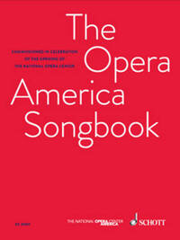 THE OPERA AMERICA SONGBOOK CHANT