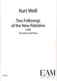 2 Folksongs of the New Palestine