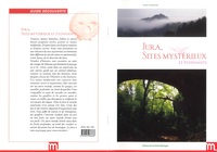 Jura, sites mystérieux et étonnants