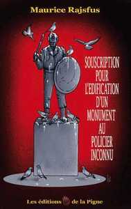 Souscription pour l’édification d’un monument au Policier inconnu