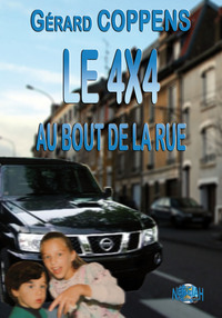 LE 4X4 AU BOUT DE LA RUE