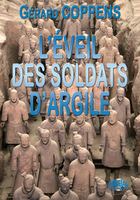 L'ÉVEIL DES SOLDATS D'ARGILE