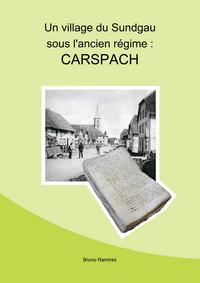Un village du Sundgau sous l'ancien régime : Carspach