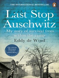 LAST STOP AUSCHWITZ