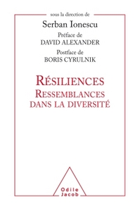 Résiliences ressemblances dans la diversité