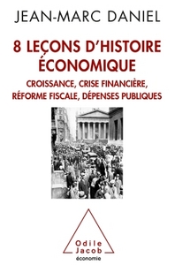 8 leçons d'histoire économique