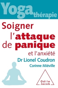 Yoga-thérapie,Soigner l'attaque de panique et l'anxiété