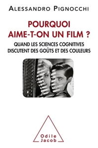 Pourquoi aime-t-on un film