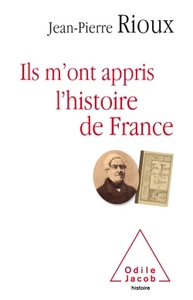 Ils m'ont appris l'histoire de France