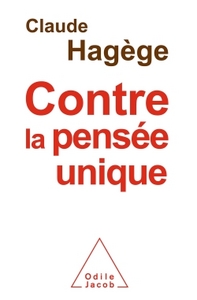 Contre la pensée unique