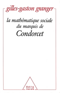 La Mathématique sociale du marquis de Condorcet