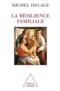 LA RESILIENCE FAMILIALE