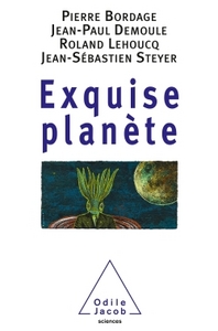 Exquise planète