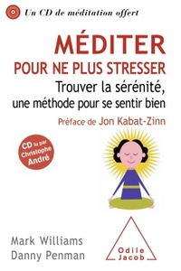 Méditer pour ne plus stresser