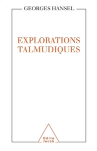 EXPLORATIONS TALMUDIQUES