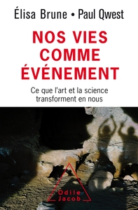 Nos vies comme évènement