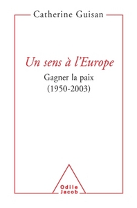 Un sens à l'Europe