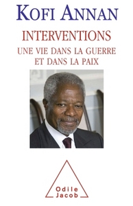 INTERVENTIONS - UNE VIE DANS LA GUERRE ET DANS LA PAIX