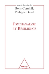 Psychanalyse et résilience