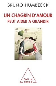 UN CHAGRIN D'AMOUR PEUT AIDER A GRANDIR