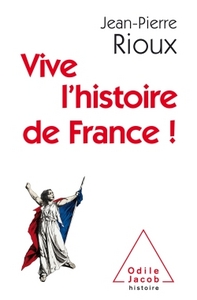 Vive l'histoire de France!