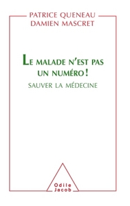 Le Malade n'est pas un numéro !