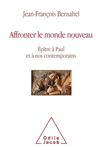 Affronter le monde nouveau