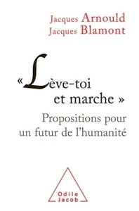 "Lève-toi et marche"