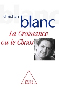 La Croissance ou le chaos