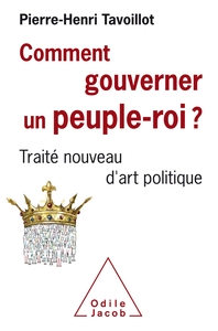 Comment gouverner un peuple roi?