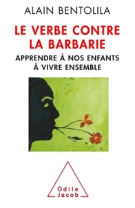 LE VERBE CONTRE LA BARBARIE- NOUVELLE ED