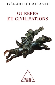 GUERRES ET CIVILISATIONS