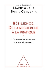 Résilience. De la recherche à la pratique