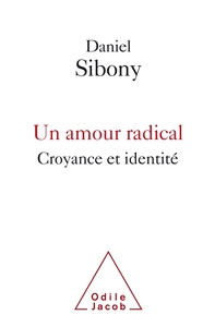 Un Amour radical