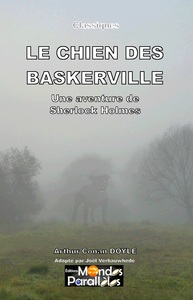 LE CHIEN DES BASKERVILLE - UNE AVENTURE DE SHERLOCK HOLMES