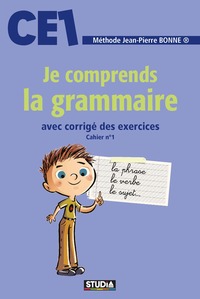 Je Comprends La Grammaire - CE1