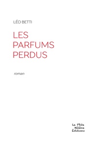 LES PARFUMS PERDUS