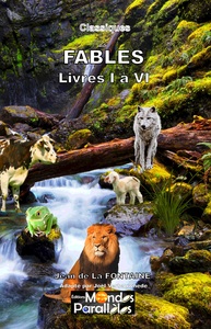 FABLES - LIVRES I A VI