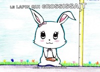 LE LAPIN QUI GROSSISSAIT