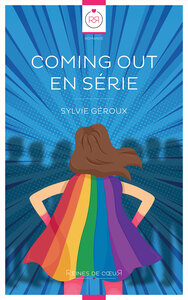Coming out en série